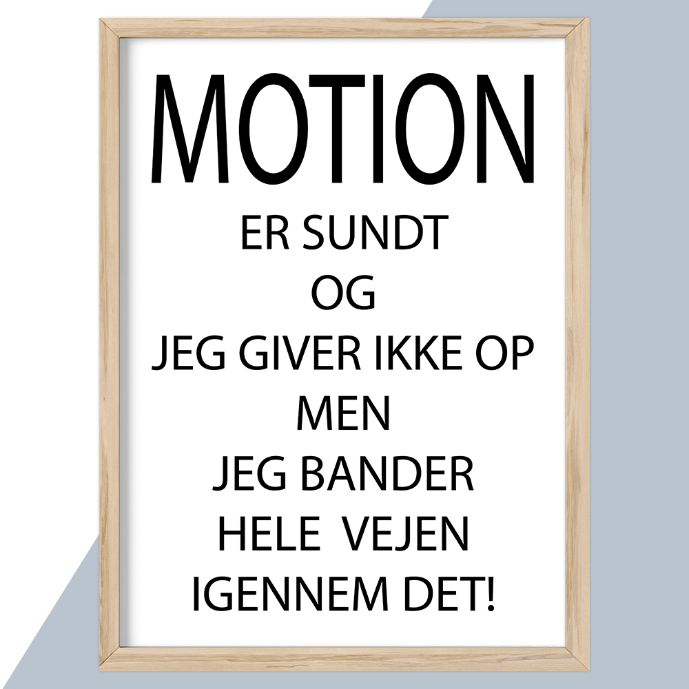 Motion Er Sundt... | Plakat - Hjemlux.dk