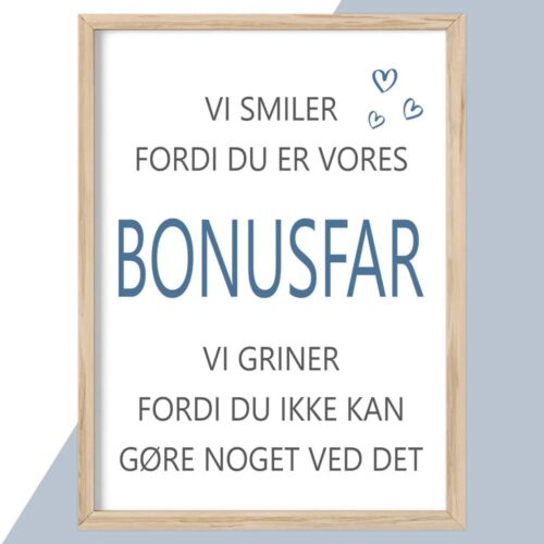 Jeg smiler fordi du er min bonusfar | Plakat - Image 2