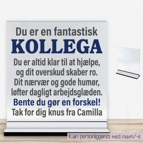 Alternative view of Du er en fantastisk kollega #1 | Glasskilt inkl. fod med farvet overflade
