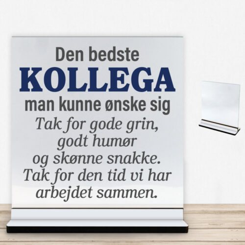 Den bedste kollega... | Glasskilt inkl. fod med farvet overflade