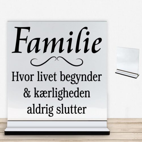 Familie hvor livet begynder - design 1 | Glasskilt inkl. fod med farvet overflade