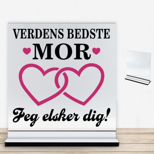 Verdens bedste mor - design 4 | Glasskilt inkl. fod med farvet overflade