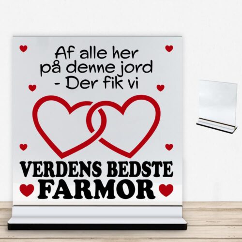 Alternative view of Af alle her på denne jord... - farmor | Glasskilt inkl. fod med farvet overflade