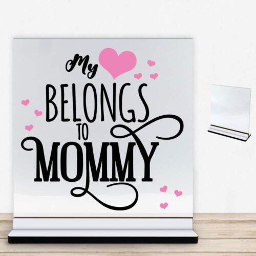 My heart belongs to mommy | Glasskilt inkl. fod med farvet overflade