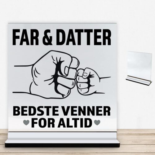 Alternative view of Bedste venner for altid - far | Glasskilt inkl. fod med farvet overflade