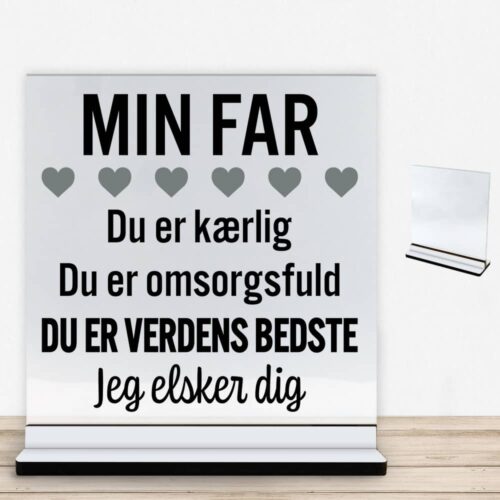 Min far er verdens bedste | Glasskilt inkl. fod med farvet overflade