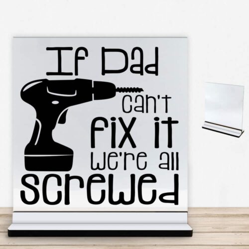 If dad can't fix it - design 1 | Glasskilt inkl. fod med farvet overflade