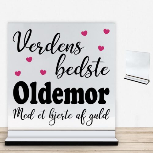 Verdens bedste oldemor - design 1 | Glasskilt inkl. fod med farvet overflade