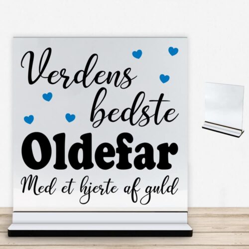 Verdens bedste oldefar - design 1 | Glasskilt inkl. fod med farvet overflade