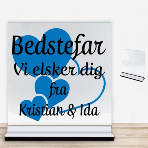 Alternative view of Bedstefar jeg elsker dig m. hjerter | Glasskilt inkl. fod med farvet overflade