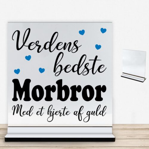 Verdens bedste morbror - design 1 | Glasskilt inkl. fod med farvet overflade