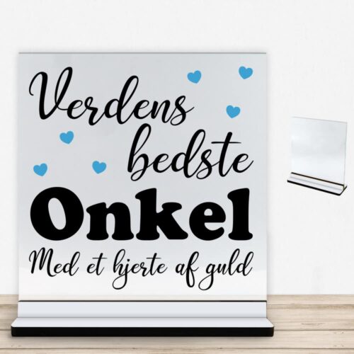 Verdens bedste onkel - design 1 | Glasskilt inkl. fod med farvet overflade