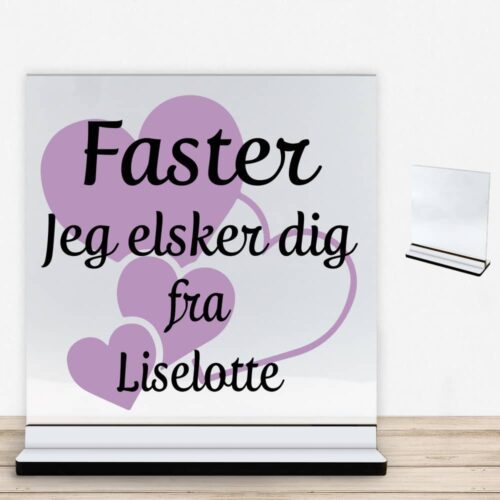 Faster jeg elsker dig m. hjerter | Glasskilt inkl. fod med farvet overflade
