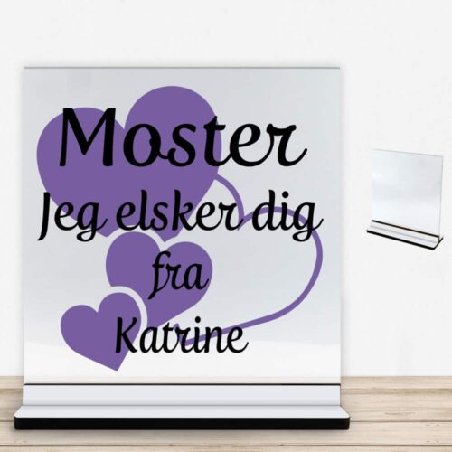 Moster jeg elsker dig m. hjerter | Glasskilt inkl. fod med farvet overflade