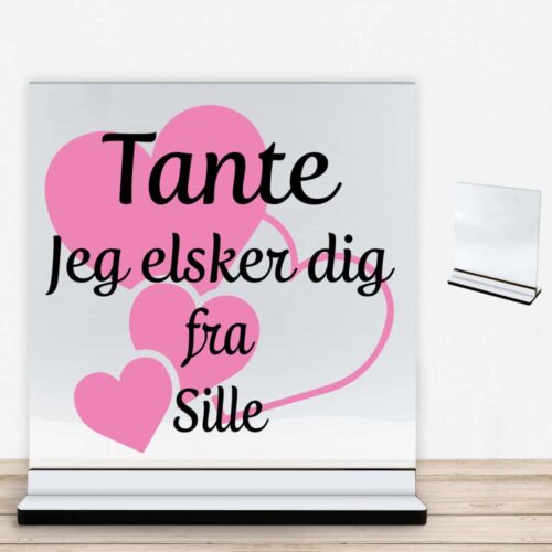 Tante jeg elsker dig m. hjerter | Glasskilt inkl. fod med farvet overflade