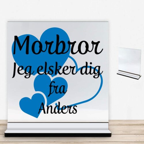 Morbror jeg elsker dig m. hjerter | Glasskilt inkl. fod med farvet overflade