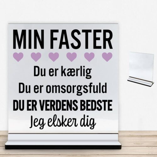 Min faster er verdens bedste | Glasskilt inkl. fod med farvet overflade