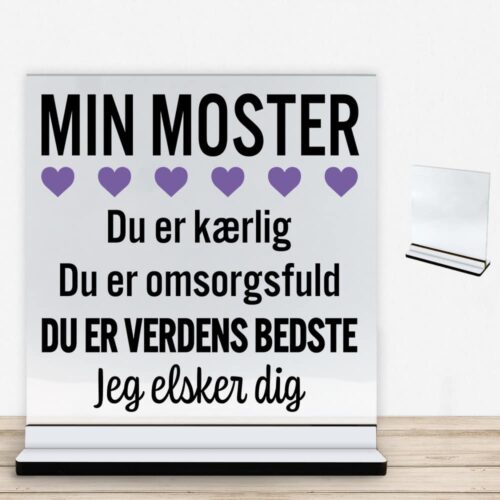 Min moster er verdens bedste | Glasskilt inkl. fod med farvet overflade