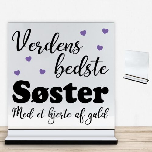 Verdens bedste søster - design 1 | Glasskilt inkl. fod med farvet overflade