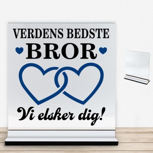 Alternative view of Verdens bedste bror - design 3 | Glasskilt inkl. fod med farvet overflade