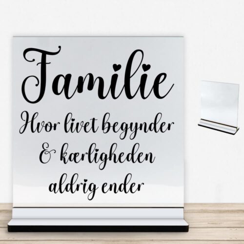 Familie hvor livet begynder - design 2 | Glasskilt inkl. fod med farvet overflade