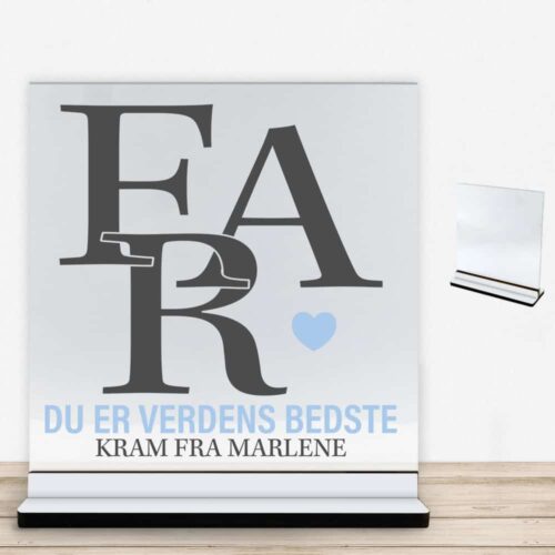 Far, du er verdens bedste | Glasskilt inkl. fod med farvet overflade