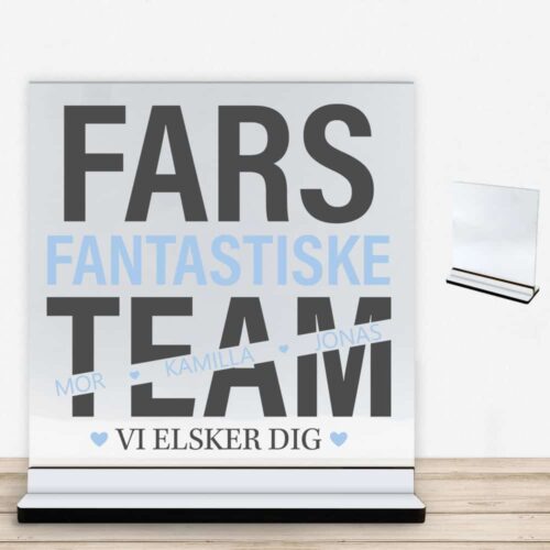 Fars fantastiske team | Glasskilt inkl. fod med farvet overflade