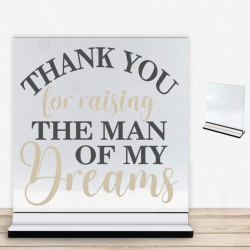 Thank you for raising the man of my dreams | Glasskilt inkl. fod med farvet overflade