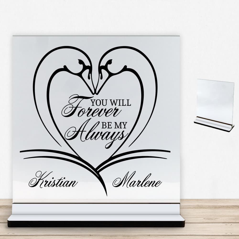 You will forever be my always | Glasskilt inkl. fod med farvet overflade
