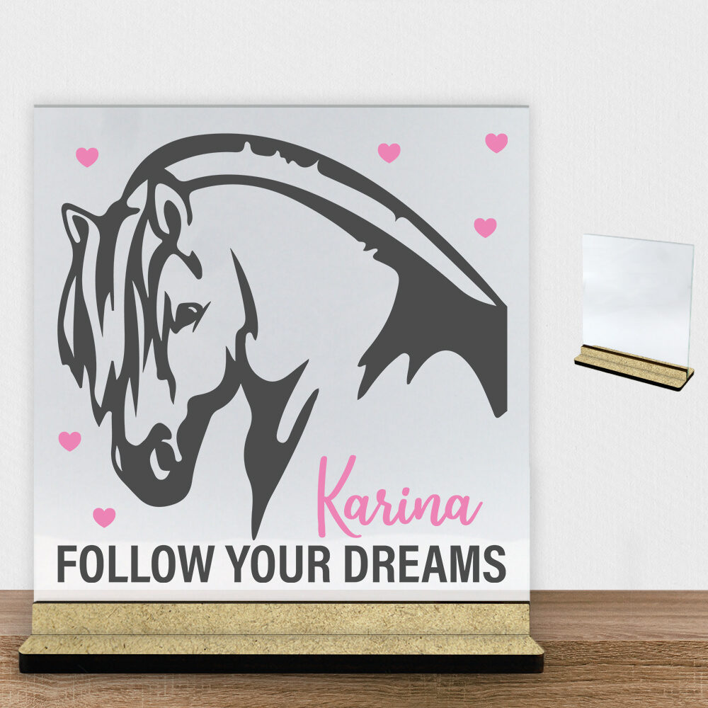 Follow Your Dreams Heste #1 | Glasskilt inkl. fod (træfiber)