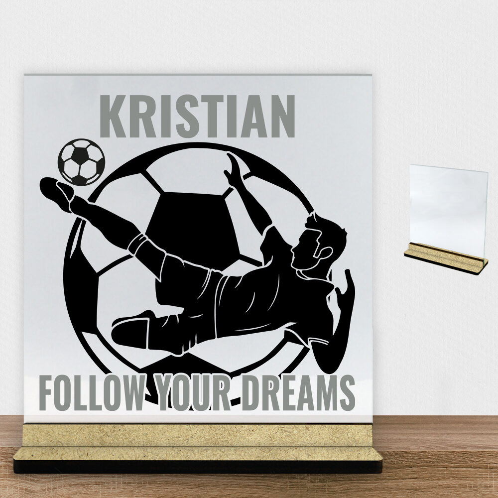 Follow Your Dreams Fodbold #1 | Glasskilt inkl. fod (træfiber)