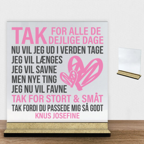 Tak for alle de dejlige dage... | Glasskilt inkl. fod (træfiber)