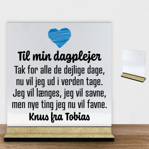 Til min dagplejer | Glasskilt inkl. fod (træfiber)