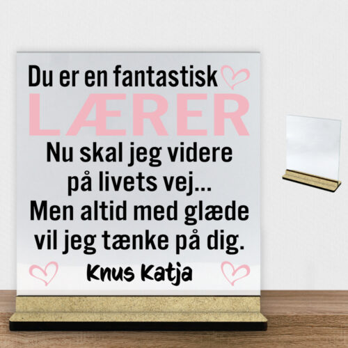 Du er en fantastisk lærer #1 | Glasskilt inkl. fod (træfiber)