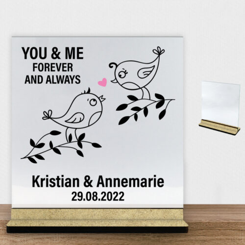 You & me forever and always | Glasskilt inkl. fod (træfiber)