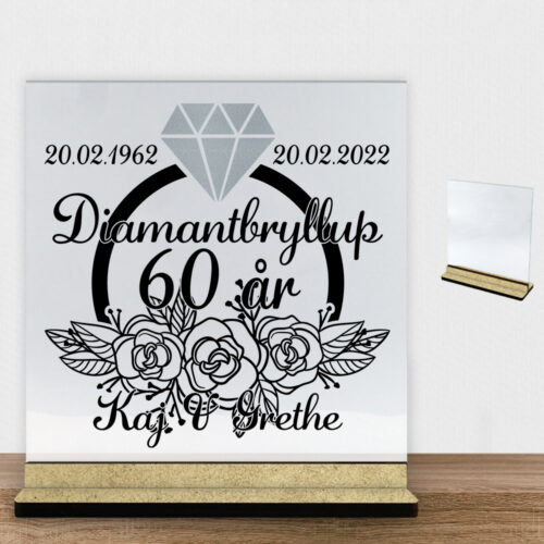 Diamantbryllup 60 år #1 | Glasskilt inkl. fod (træfiber)