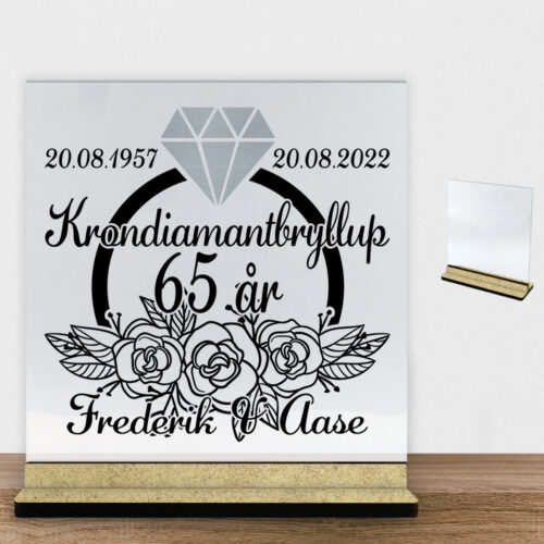 Krondiamantbryllup 65 år #1 | Glasskilt inkl. fod (træfiber)