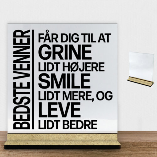 Bedste venner... | Glasskilt inkl. fod (træfiber)