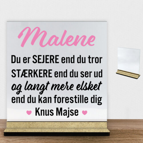 Du er sejere end du tror... | Glasskilt inkl. fod (træfiber)