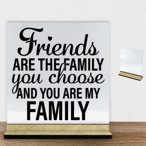 Friends are the family... #4 | Glasskilt inkl. fod (træfiber)