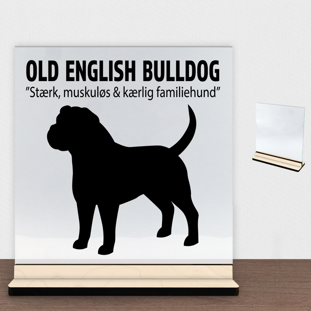 Simply Pets Old English Bulldog | Glasskilt inkl. fod (poppel krydsfinér)