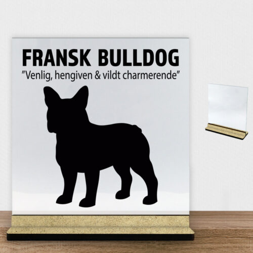 Simply Pets Fransk Bulldog | Glasskilt inkl. fod (træfiber)