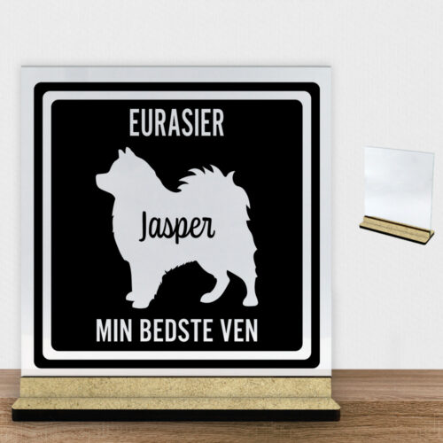 MyPets Eurasier | Glasskilt inkl. fod (træfiber)