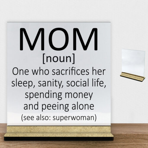 Mom [noun] | Glasskilt inkl. fod (træfiber)