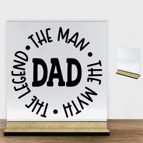 Dad, the man, the myth, the legend | Glasskilt inkl. fod (træfiber)