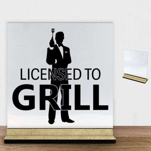 Licensed to grill | Glasskilt inkl. fod (træfiber)