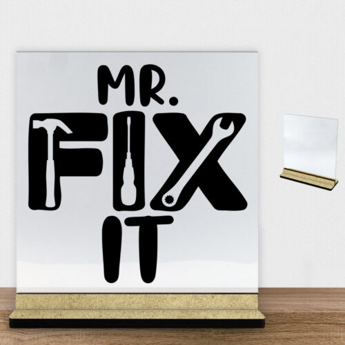 Mr. fix it | Glasskilt inkl. fod (træfiber)