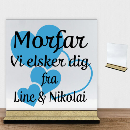 Alternative view of Morfar jeg elsker dig m. hjerter | Glasskilt inkl. fod (træfiber)