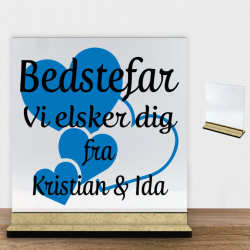 Alternative view of Bedstefar jeg elsker dig m. hjerter | Glasskilt inkl. fod (træfiber)