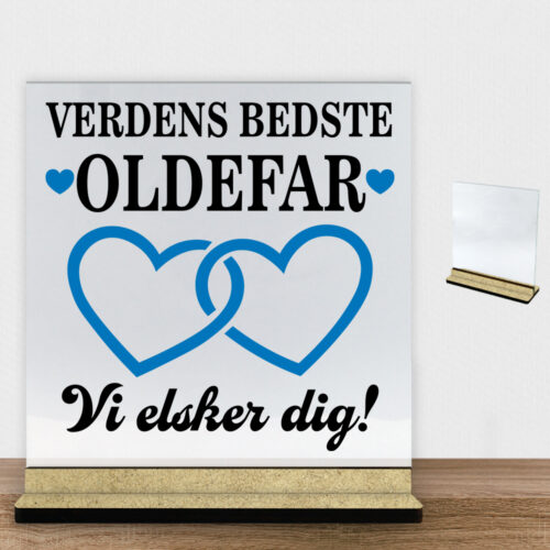 Alternative view of Verdens bedste oldefar - design 2 | Glasskilt inkl. fod (træfiber)